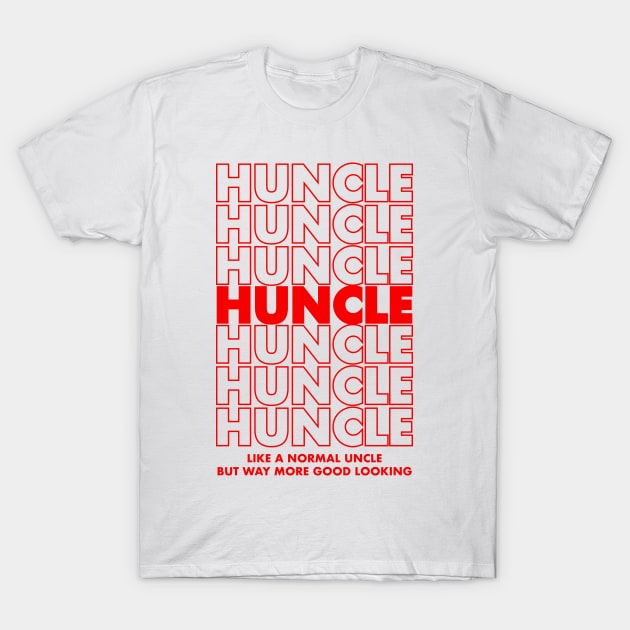 Huncle T-Shirt by G! Zone